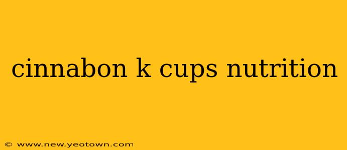 cinnabon k cups nutrition