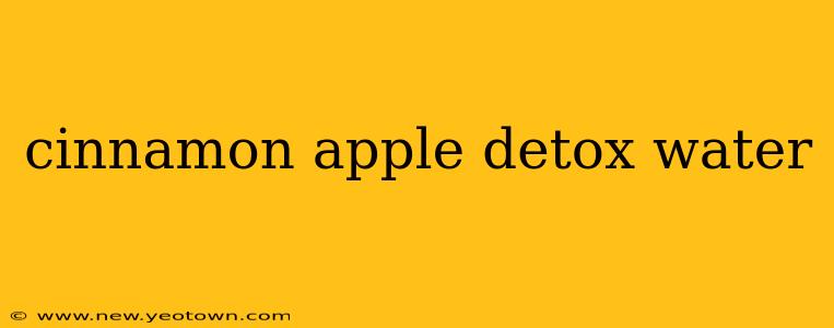 cinnamon apple detox water