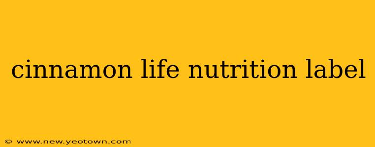 cinnamon life nutrition label