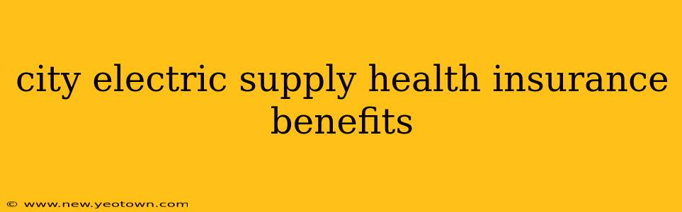 city electric supply health insurance benefits
