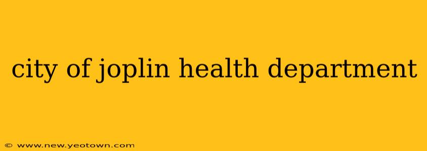 city of joplin health department