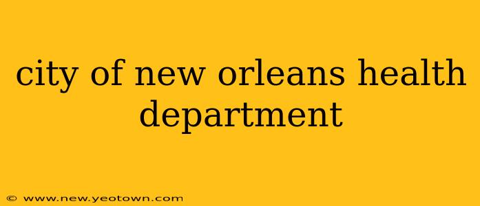 city of new orleans health department