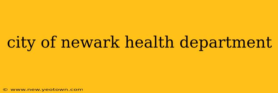 city of newark health department