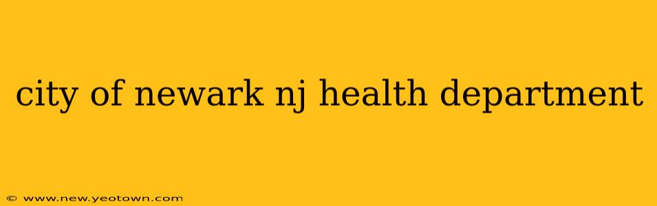 city of newark nj health department