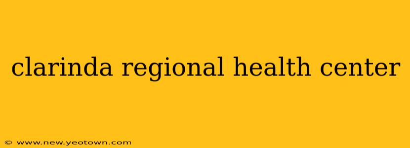clarinda regional health center