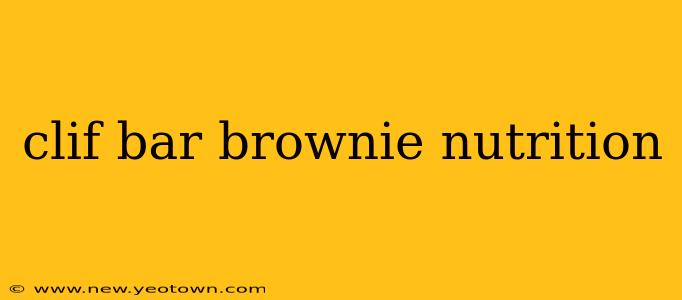 clif bar brownie nutrition
