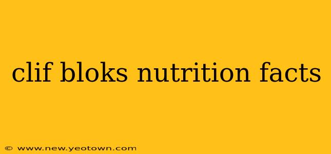 clif bloks nutrition facts