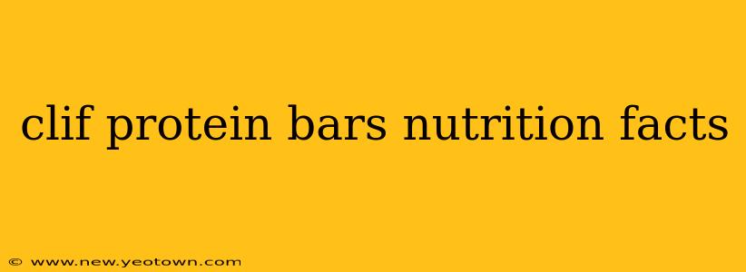 clif protein bars nutrition facts