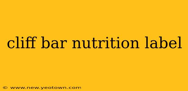 cliff bar nutrition label