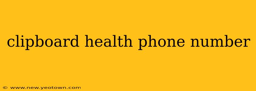 clipboard health phone number