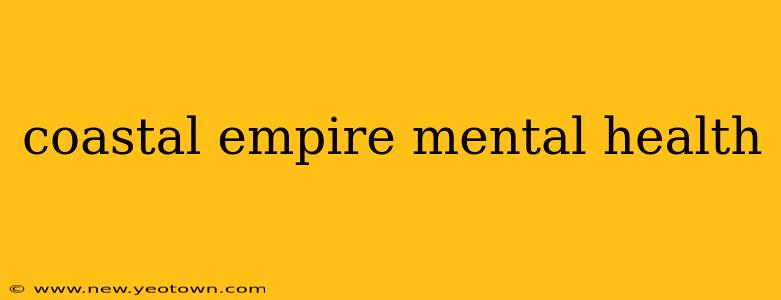 coastal empire mental health