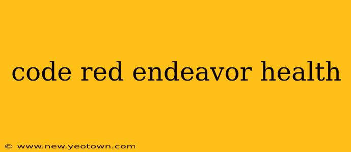 code red endeavor health