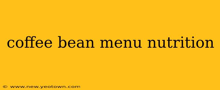 coffee bean menu nutrition