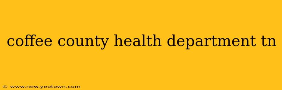 coffee county health department tn