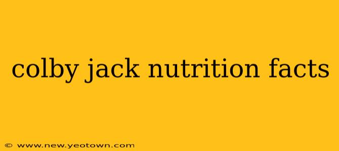 colby jack nutrition facts