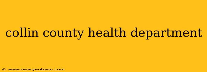 collin county health department