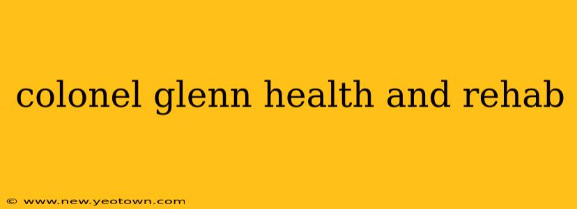 colonel glenn health and rehab
