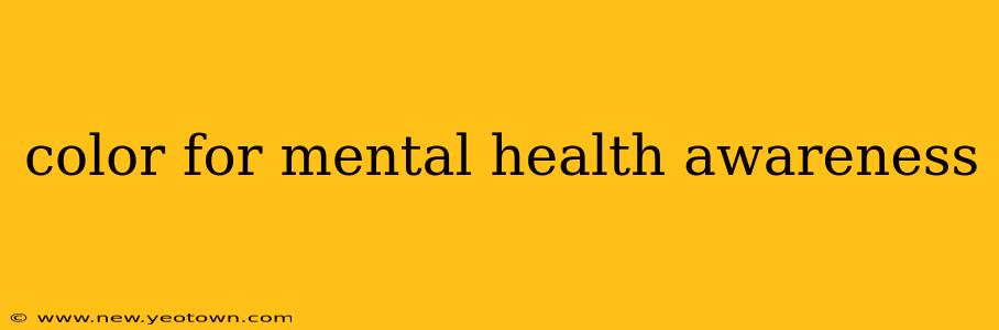 color for mental health awareness