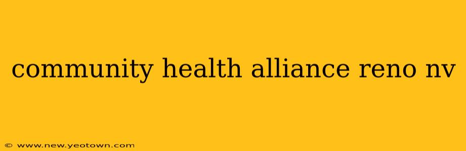 community health alliance reno nv
