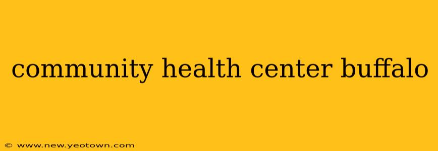 community health center buffalo