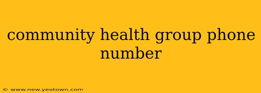 community health group phone number