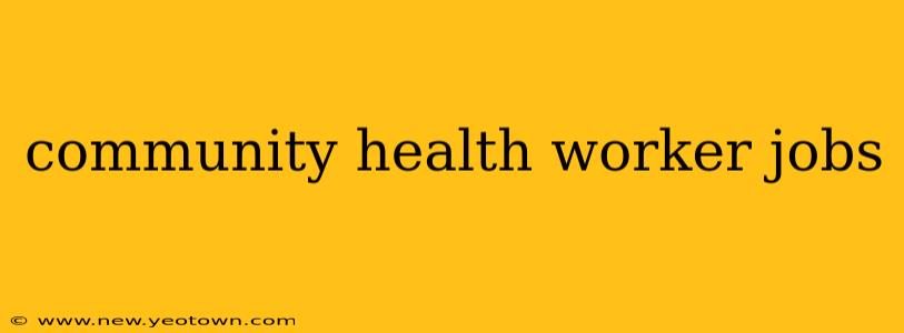 community health worker jobs