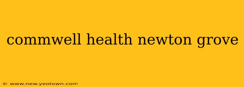 commwell health newton grove