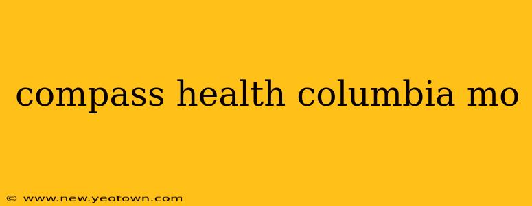 compass health columbia mo
