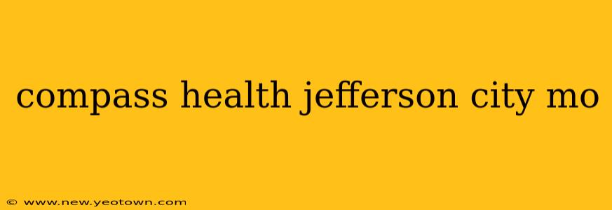 compass health jefferson city mo