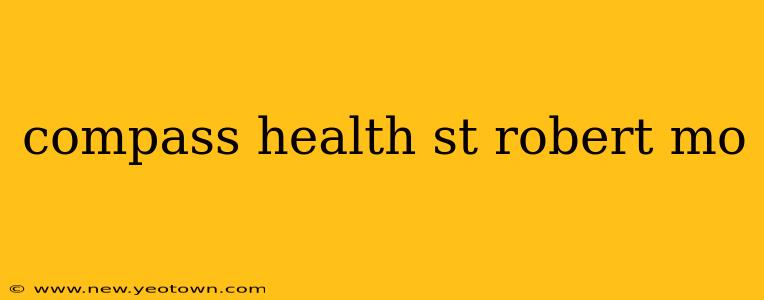 compass health st robert mo