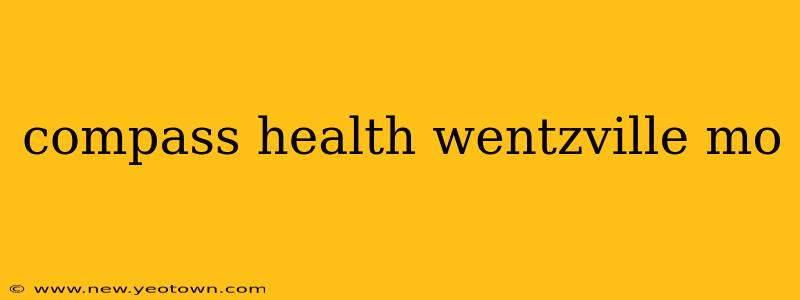 compass health wentzville mo