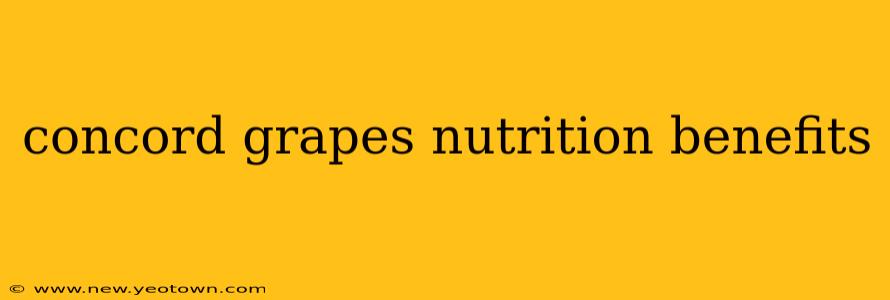 concord grapes nutrition benefits