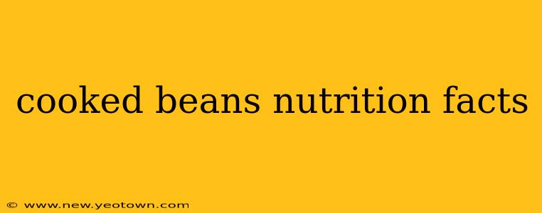 cooked beans nutrition facts