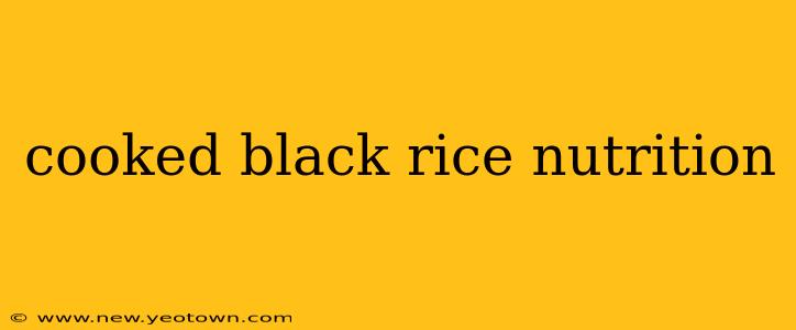 cooked black rice nutrition