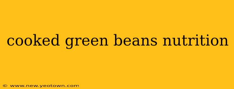cooked green beans nutrition