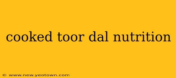 cooked toor dal nutrition