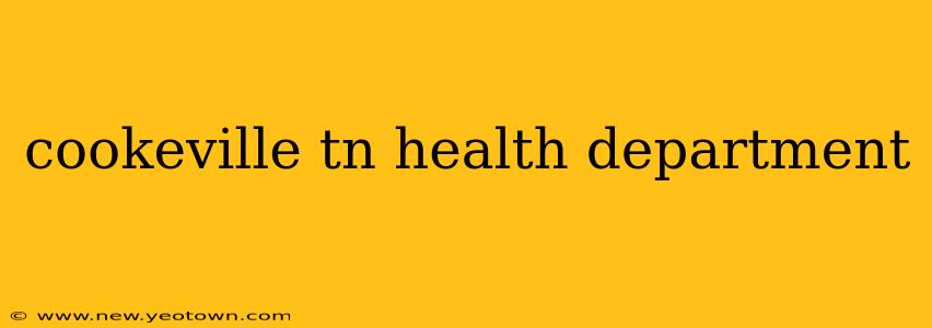 cookeville tn health department