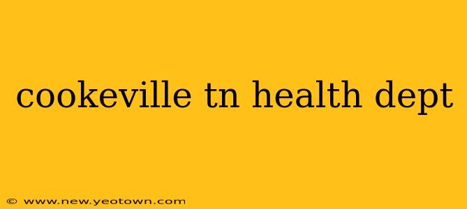 cookeville tn health dept