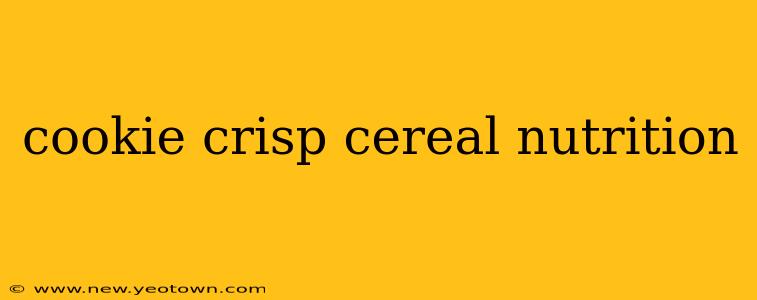 cookie crisp cereal nutrition