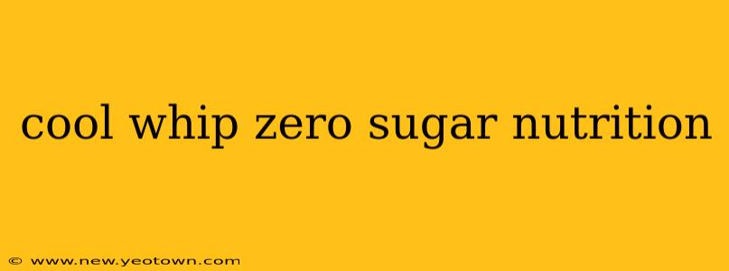 cool whip zero sugar nutrition