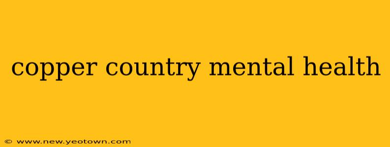 copper country mental health