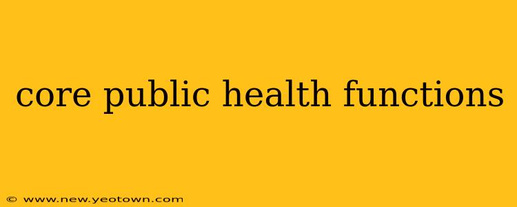 core public health functions
