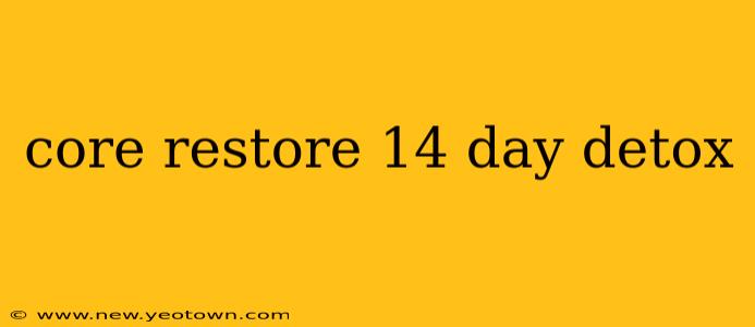 core restore 14 day detox