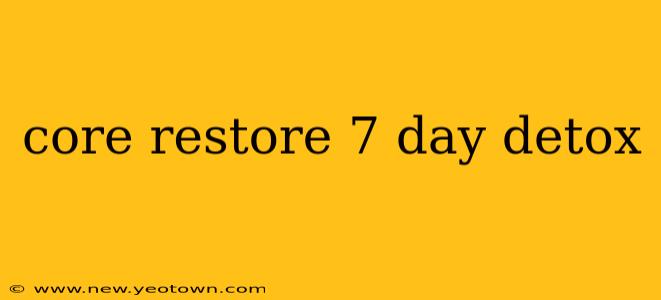 core restore 7 day detox