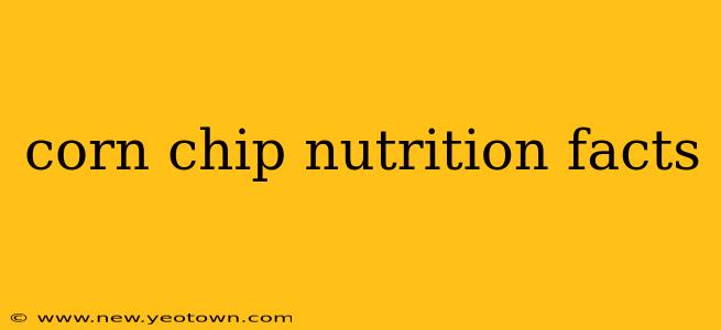 corn chip nutrition facts