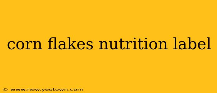 corn flakes nutrition label