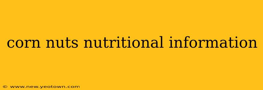 corn nuts nutritional information