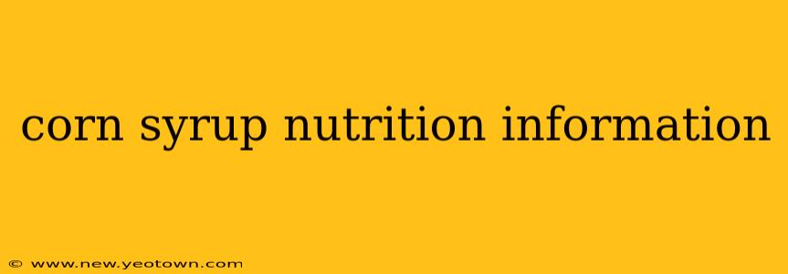 corn syrup nutrition information