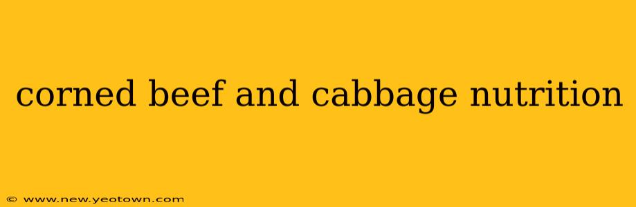 corned beef and cabbage nutrition