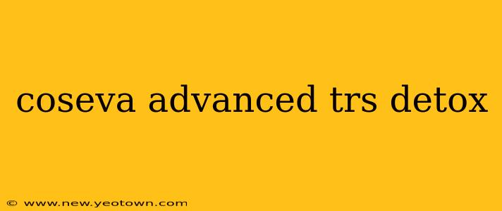 coseva advanced trs detox